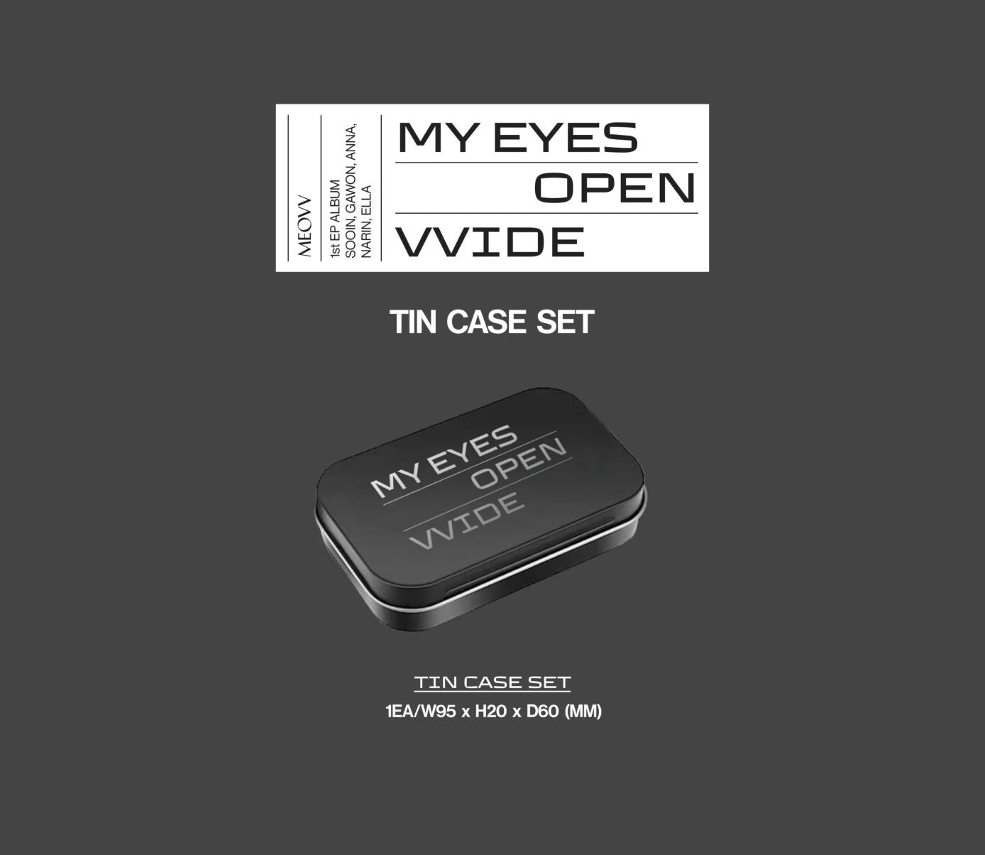 MEOVV - TIN CASE SET (1ST EP OFFICIAL MD) Nolae