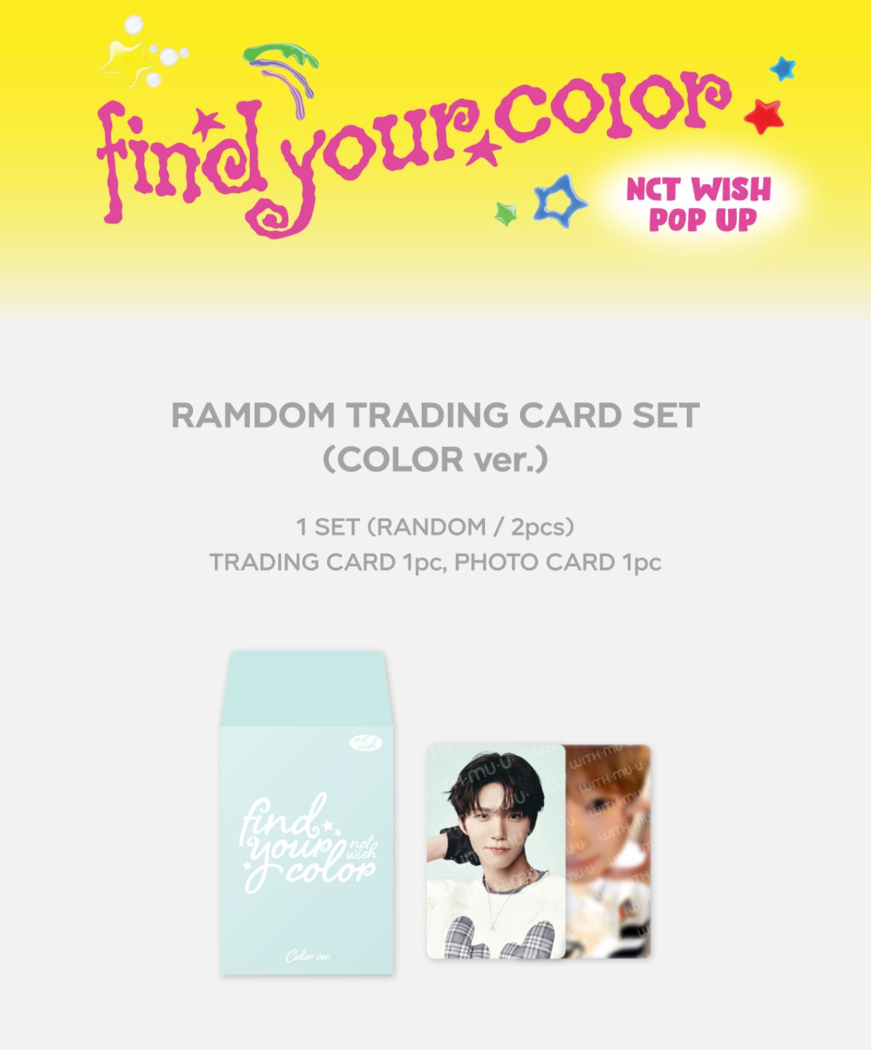 NCT WISH - RANDOM TRADING CARD SET (FIND YOUR COLOR POP UP MD) Nolae