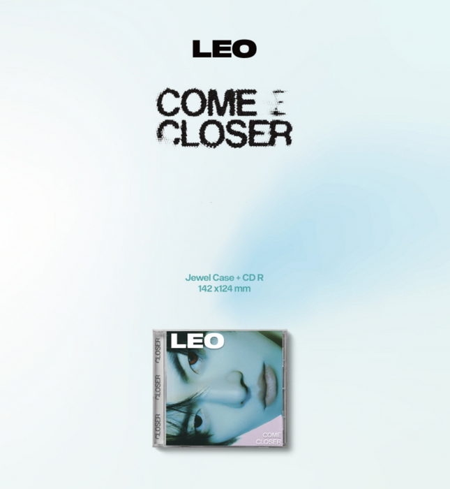 LEO - COME CLOSER (EP ALBUM)