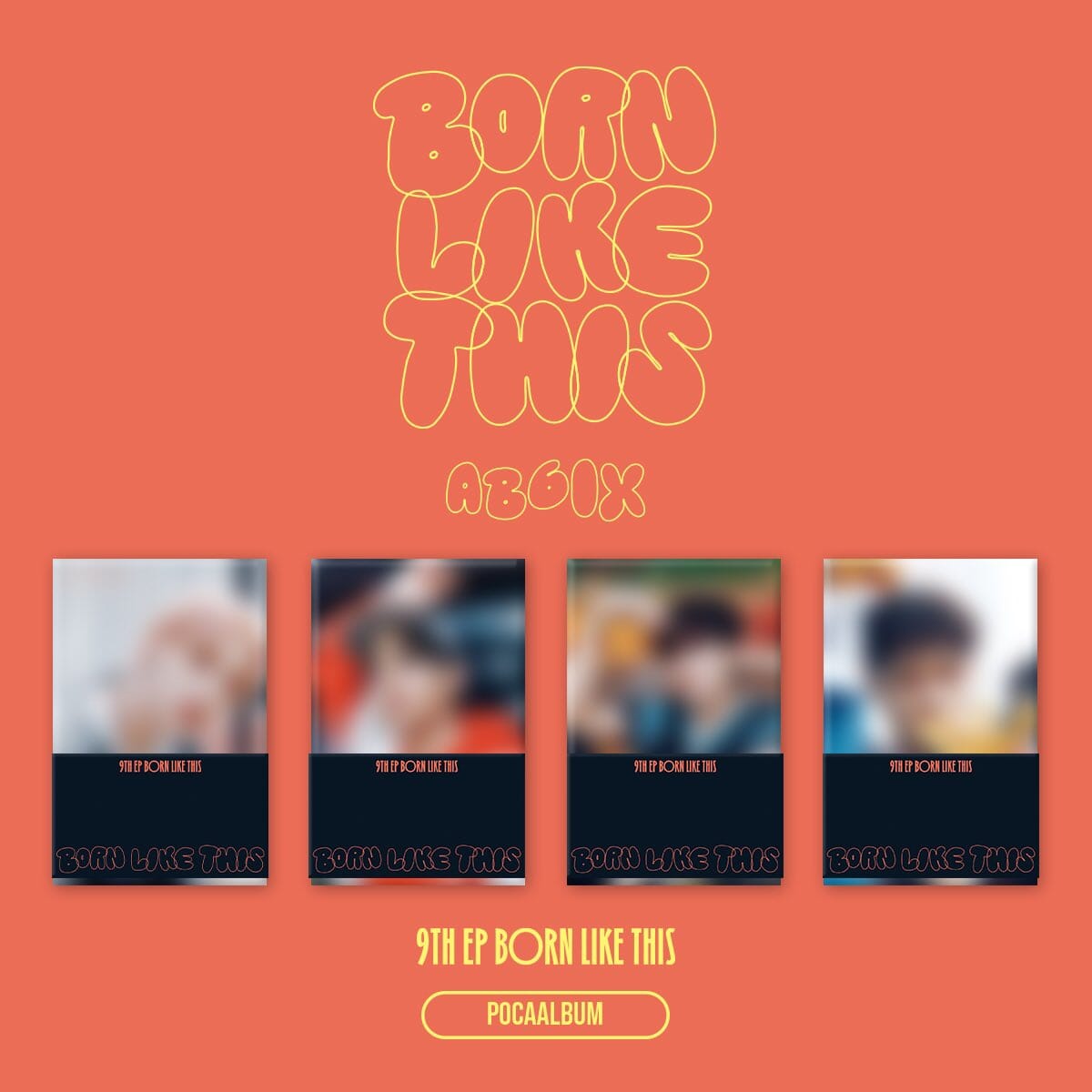 AB6IX - BORN LIKE THIS (POCA ALBUM) Nolae