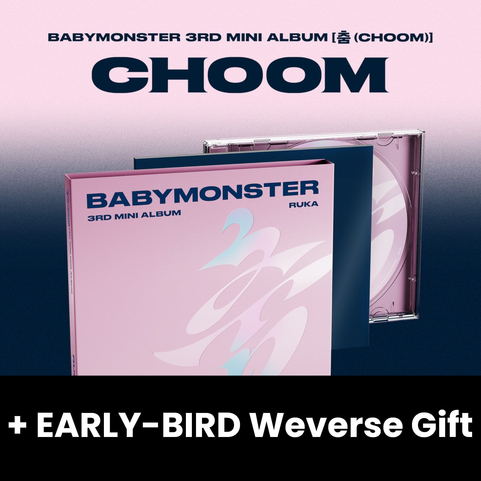 BABYMONSTER - CHOOM (JEWEL VER.) SET + EARLY-BIRD Weverse Gift
