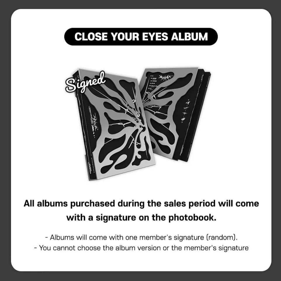 CLOSE YOUR EYES - BLACKOUT (BLACKOUT VER.) SIGNED Nolae