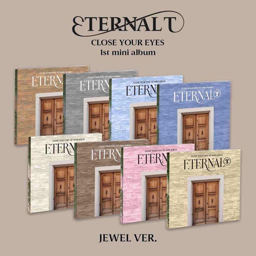 CLOSE YOUR EYES - ETERNALT (JEWEL VER.) Nolae