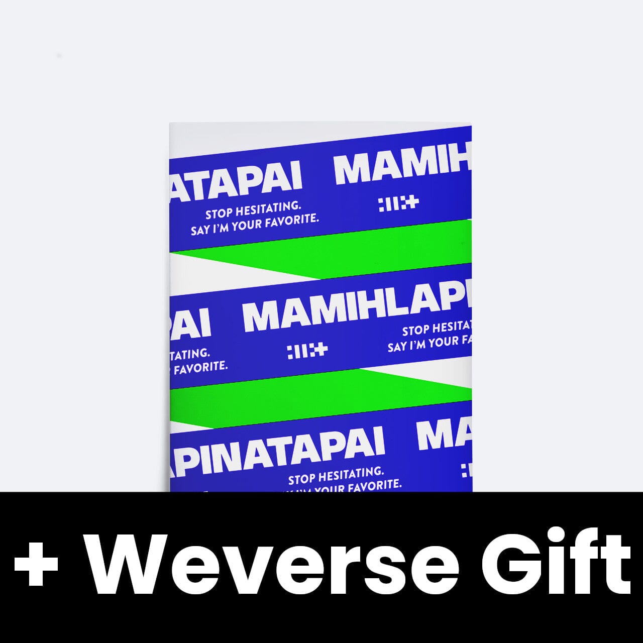 ILLIT - MAMIHLAPINATAPAI (WEVERSE ALBUMS VER.) + Weverse Gift Nolae