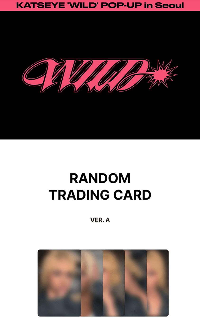 KATSEYE - RANDOM TRADING CARD ('WILD' POP-UP MD) Nolae