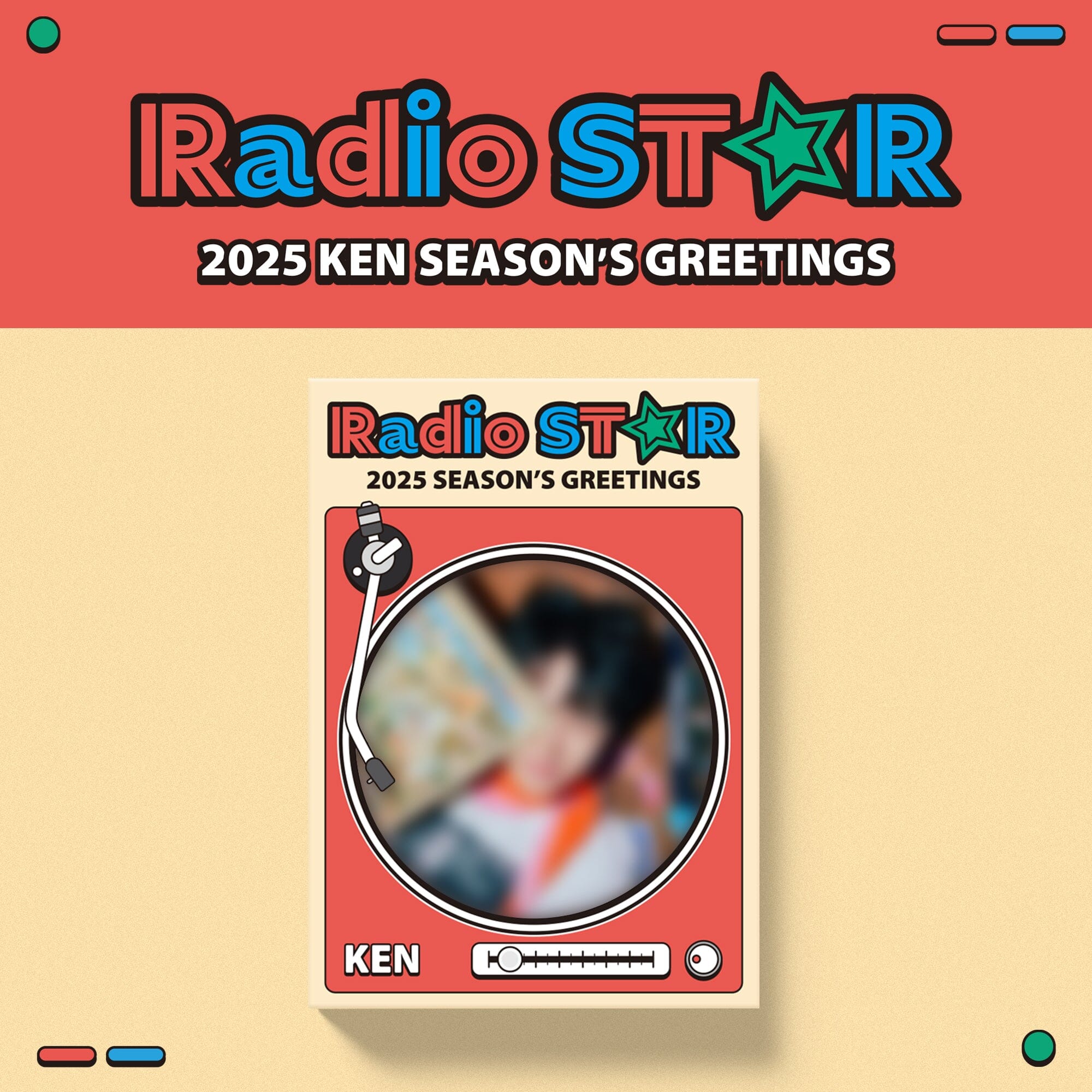 KEN (VIXX) - 2025 SEASON'S GREETINGS (RADIO ST☆R) Nolae