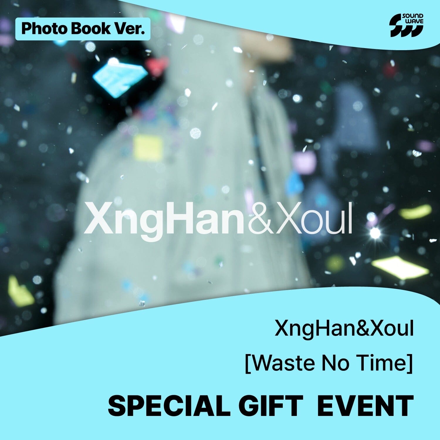 XNGHAN&XOUL - WASTE NO TIME (PHOTO BOOK VER.) + Soundwave Photocard Nolae