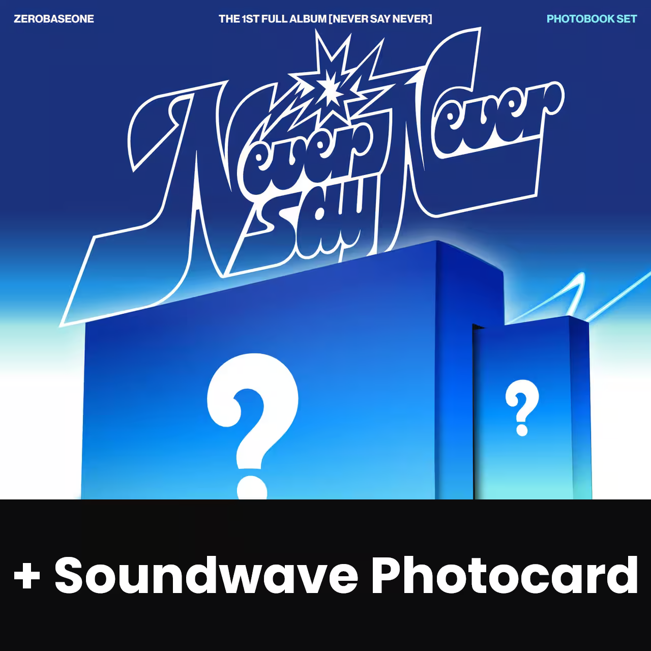 ZB1 - NEVER SAY NEVER (PHOTOBOOK VER.) + Soundwave Photocard Nolae